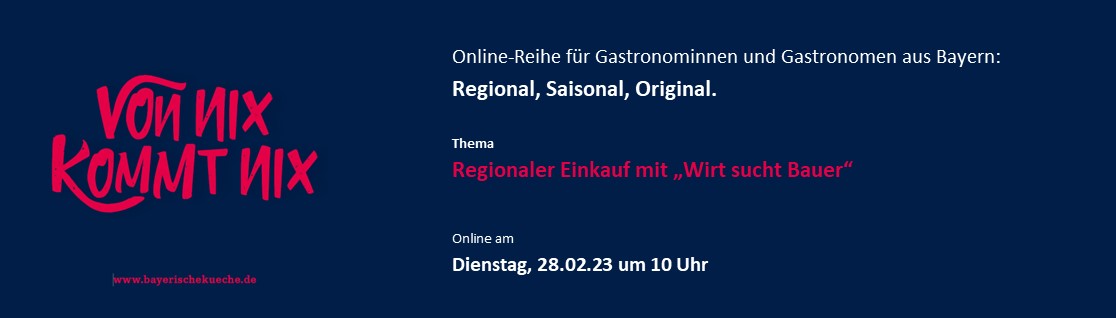 Online Seminar von Nix kommt nix mit dem Thema Regionaler Einkauf mit Wirt sucht Bauer